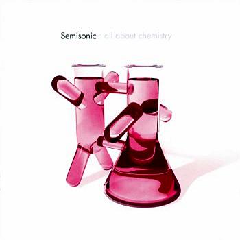 Semisonic All About Chemistry