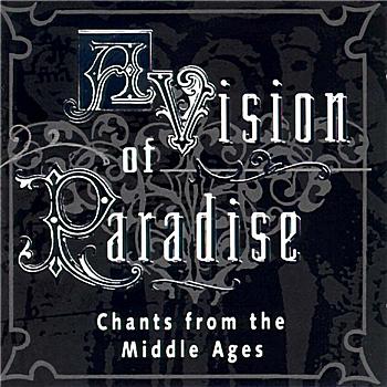 Sequentia A Vision Of Paradise