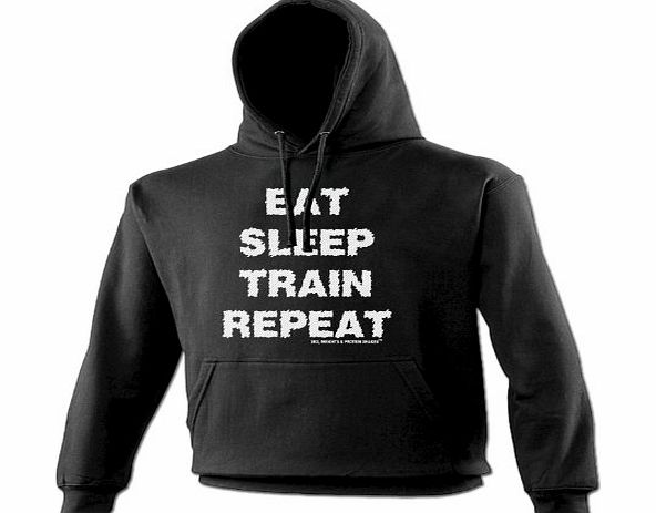 EAT SLEEP TRAIN REPEAT (L - BLACK) NEW PREMIUM HOODIE - slogan funny clothing joke novelty vintage retro top mens ladies girl boy sweatshirt men women hoody hoodies fashion urban cool geek shirt weigh
