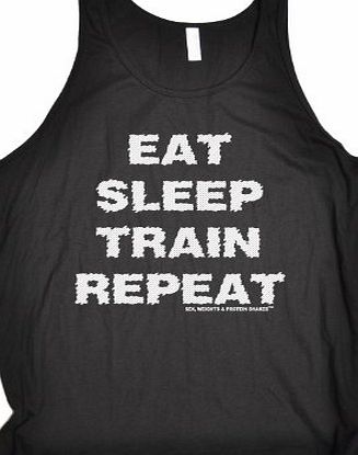 EAT SLEEP TRAIN REPEAT (S - BLACK) NEW PREMIUM TANK VEST TOP (BE104) - Slogan Funny Clothing Joke Novelty Vintage retro top Mens Ladies Womens Girl Boy Men Women tshirt Tees Tee muscle shirts Fashion 