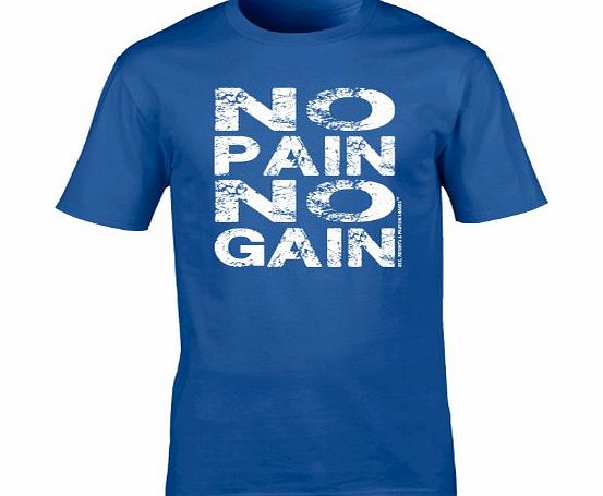 NO PAIN NO GAIN (S - ROYAL BLUE) NEW PREMIUM LOOSEFIT T SHIRT - slogan funny clothing joke novelty vintage retro top mens ladies womens girl boy men women tshirt tees tee t-shirts shirts fashion urban
