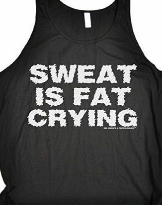 SWEAT IS FAT CRYING (L - BLACK) NEW PREMIUM TANK VEST TOP (BE104) - Slogan Funny Clothing Joke Novelty Vintage retro Mens Ladies Womens Girl Boy Men Women tshirt Tees Tee muscle geek gym sex weights a