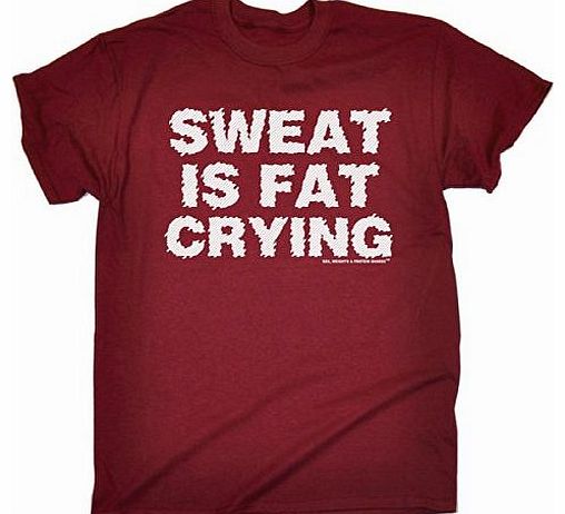 Sex Weights Protein Shakes SWEAT IS FAT CRYING (M - MAROON) NEW PREMIUM LOOSE FIT BAGGY T-SHIRT - slogan funny clothing joke no