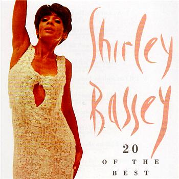 Shirley Bassey 20 Of The Best