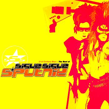 Sigue Sigue Sputnik 21st Century Boys - The Best Of