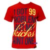 SneakTip I Got 99 Problems T-Shirt (Red)