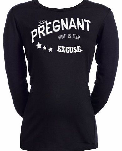 - Im Pregnant - Your Excuse? Womens Maternity T-Shirt BLACK, S