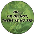 Star Wars Do Or Do Not Button Badges