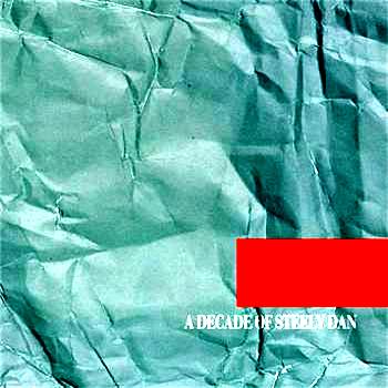 Steely Dan A Decade Of Steely Dan