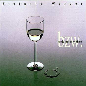 Stefanie Werger Beziehungsweise