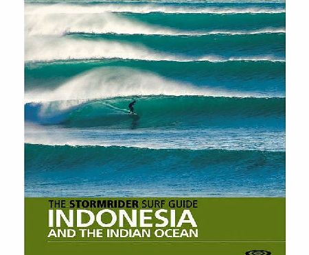 Stormrider The Guide Indonesia And The Indian