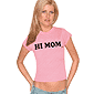 Hi Mom T-Shirt