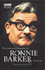 The Authorised Biogaphy of Ronnie Barker