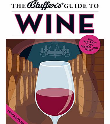 The Bluffers Guide to Wine