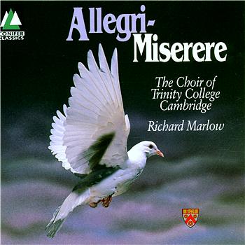 The Choir of Trinity College, Cambridge Allegri - Miserere