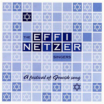 The Effi Netzer Singers A Festival Of Jewish Song