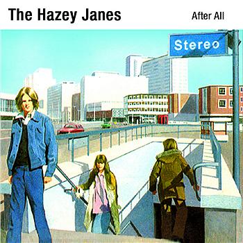The Hazey Janes After All