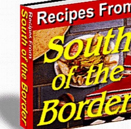 The Houseshop Recipies From South Of The Border Mexican Food And Recipes on CD