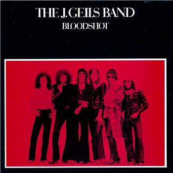 The J. Geils Band Bloodshot
