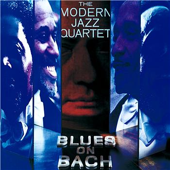 The Modern Jazz Quartet Blues On Bach