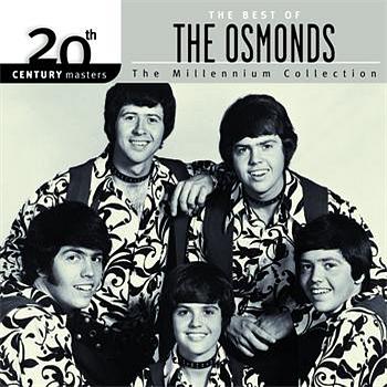 The Osmonds 20th Century Masters: The Millennium Collection: Best of The Osmonds
