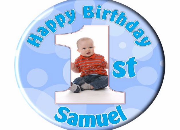 The Personalised Party Company Personalised Boys 1st First Happy Birthday PHOTO Pin Badge N46