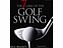 The Seven Laws of the Golf Swing