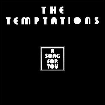 The Temptations A Song For You