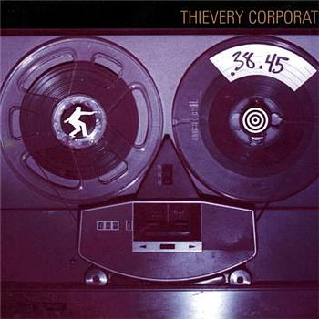 Thievery Corporation .38.45 (A Thievery Number)