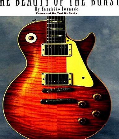 Third Party Products Beauty of the Burst: Gibson Sunburst Les Pauls from 1958 to 1960