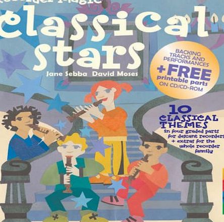 Third Party Products Recorder Magic Classical Stars: 12 Classical Themes, Arranged in 4 Parts - Solo or Ensemble (Recorder Magic)