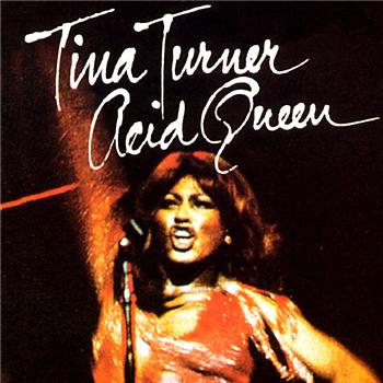 Tina Turner Acid Queen