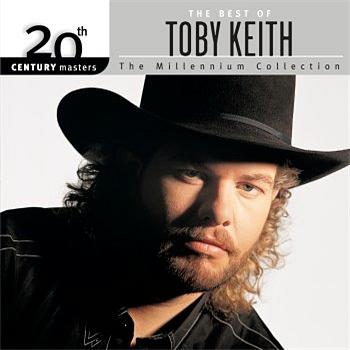 Toby Keith 20th Century Masters : The Millennium Collection : Best Of Toby Keith