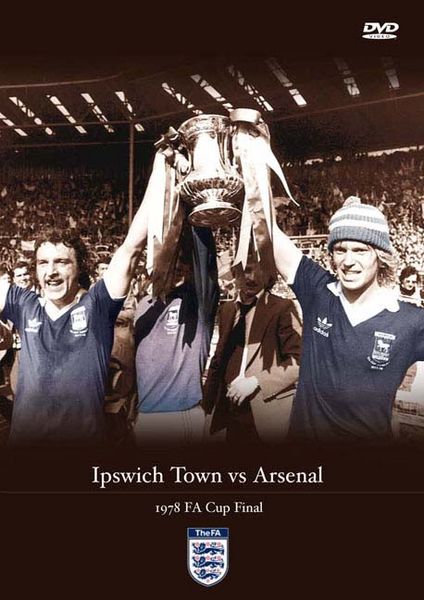 TOFFS Ipswich Town v Arsenal and#8211; 1978 FA Cup