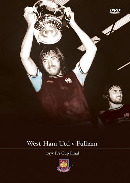 West Ham v Fulham 1975 F.A. Cup Final DVD.