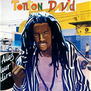 Tonton David Allez Leur Dire