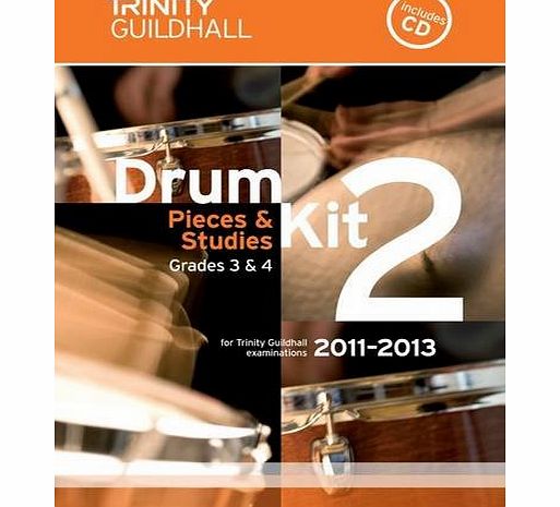 Drum Kit: Grades 3 & 4 Bk. 2 (Trinity Guildhall Drum Kit Examination Pieces & Studies 2011-2013)