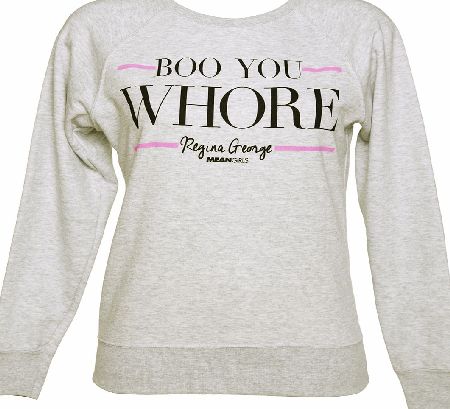 Ladies Mean Girls Boo You Wh*re Sweater