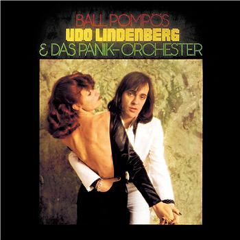 Udo Lindenberg and Das Panik-Orchester Ball Pomp&ouml;s