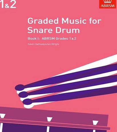 Unbekannt Graded Music for Snare Drum, Book I: (Grades 1-2): Grades 1-2 Bk. 1 (ABRSM Exam Pieces)