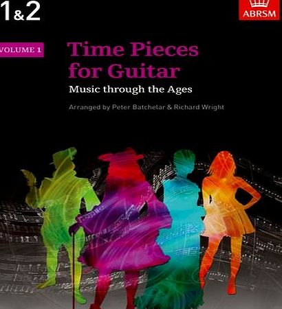 Unbekannt Time Pieces for Guitar, Volume 1: Music through the Ages in 2 Volumes: v. 1 (Time Pieces (ABRSM))