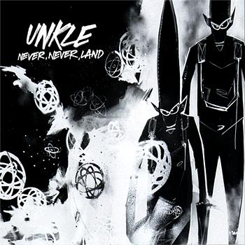 UNKLE Never- Never- Land Limited Edition