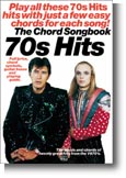 70s Hits: The Chord Songbook