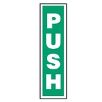 &#8221;Push&#8221; 45w x 190h Sign-Rigid PVC