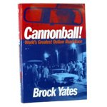 Cannonball! Worlds Greatest Outlaw Road Race