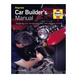 Car Builders Manual - Designing and constructing your own car from scratch.