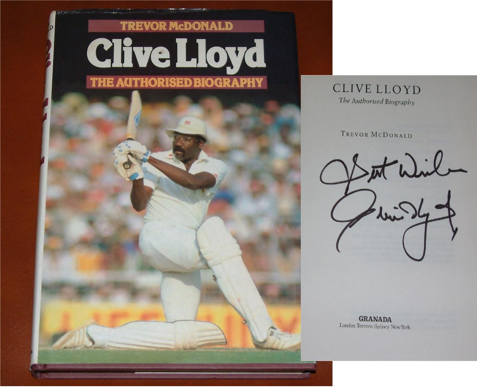 Signed on the inside title page by the former West Indian captain Clive Lloyd. COA - 0410000143