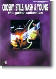 Crosby- Stills- Nash And Young: The Guitar Collection Authentic Guitar Tab Edition