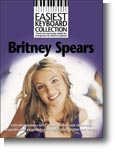 Easiest Keyboard Collection: Britney Spears
