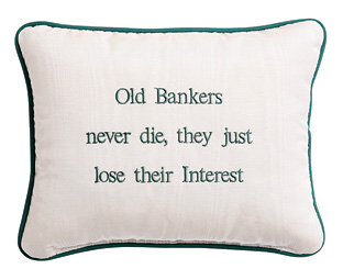 Unbranded Executive Cushion, inchOld Bankers never